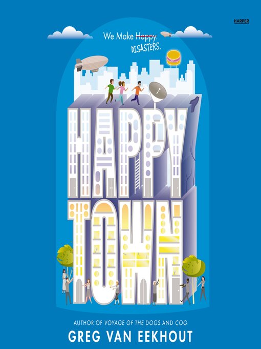 Title details for Happy Town by Greg van Eekhout - Available